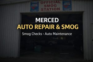 Merced Auto Repair & Smog automotive service and smog check auto maintenance